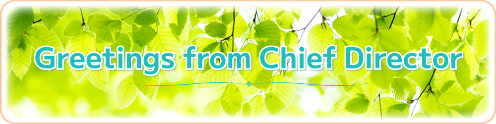 Greetings from Chief Director